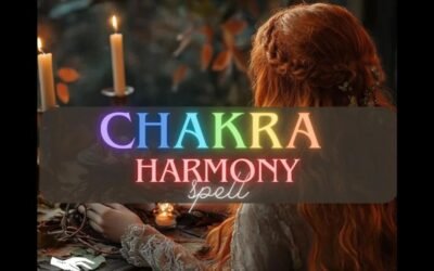Charka Harmony Spell | Spell for Energy Flow and Inner Peace