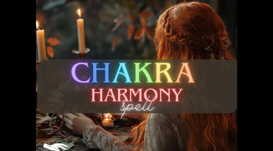 Charka Harmony Spell